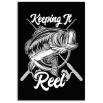Keeping it reel - Cool fishing poster