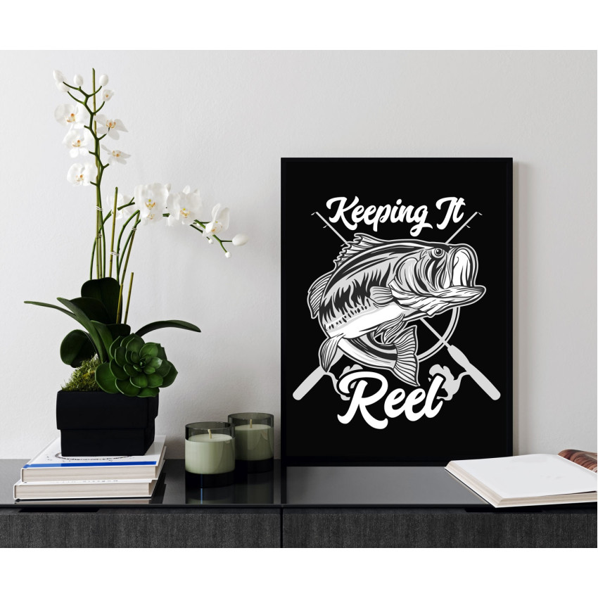 Keeping it reel - Cool fishing poster