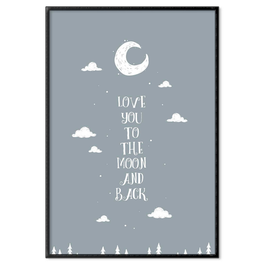 Love you to the moon - Enkel text poster