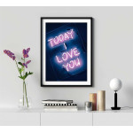 Today I love you - Love text poster