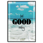 Feel Good Today - Poster