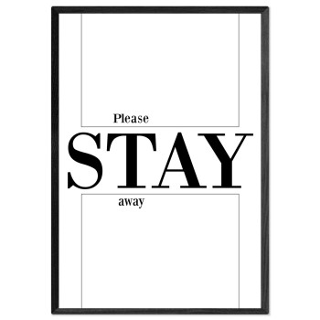 please STAY away - Simple Text Poster